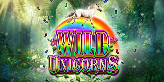 Bocoran Tips Mendapatkan Jackpot Di Slot Wild Unicorns