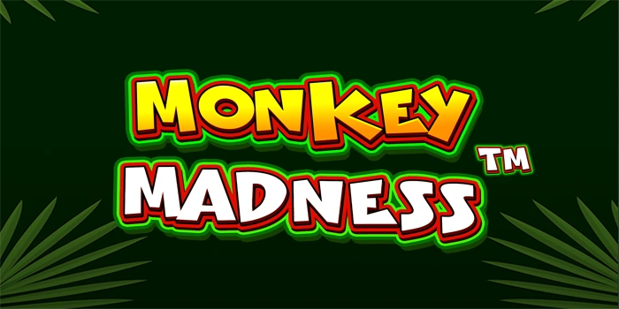 Trik Ampuh Bermain Slot Monkey Madness Agar Maxwin