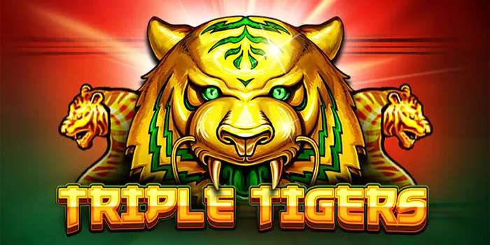 Langkah Penting Dalam Permainan Slot Triple Tigers